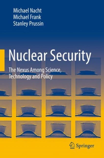 Book cover of: Nuclear Security. By: Michael Nacht