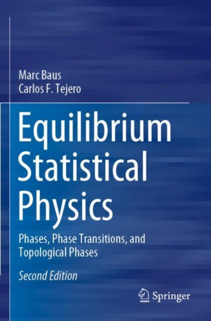 Book cover of: Equilibrium Statistical Physics. By: Marc Baus
