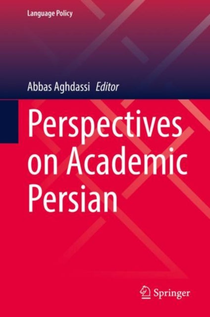 Book cover of: Perspectives on Academic Persian. By: Abbas Aghdassi