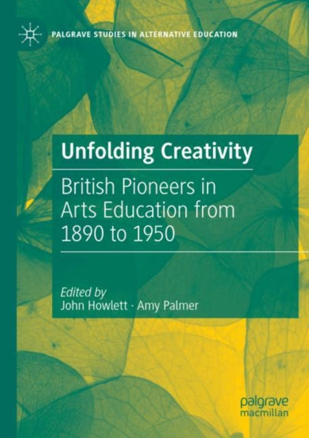Book cover of: Unfolding Creativity. By: John Howlett