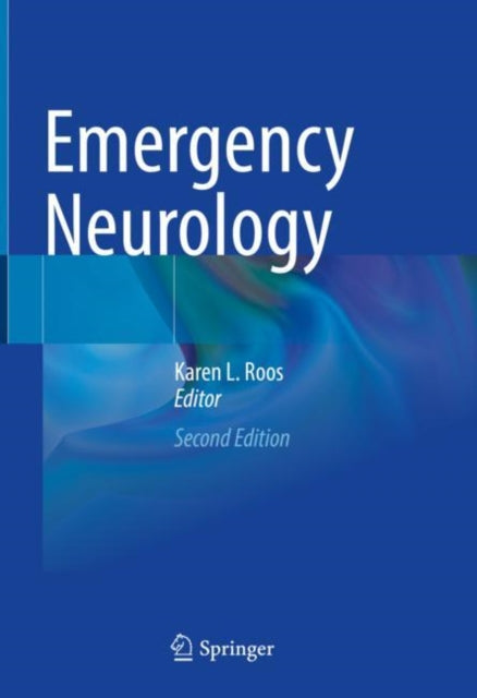 Book cover of: Emergency Neurology. By: Karen L. Roos