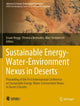 Book cover of: Sustainable Energy-Water-Environment Nexus in Deserts. By: Essam Heggy