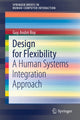 Book cover of: Design for Flexibility. By: Guy André Boy