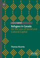 Book cover of: Refugees in Canada. By: Thomas Ricento