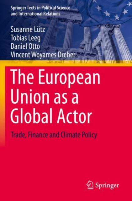 Book cover of: European Union as a Global Actor. By: Susanne Lütz