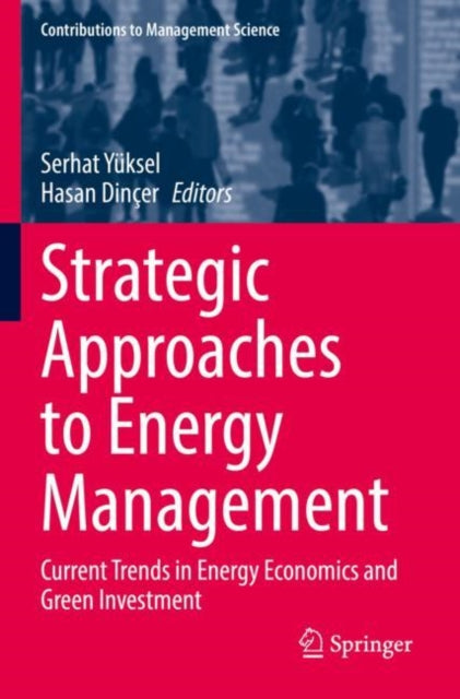 Book cover of: Strategic Approaches to Energy Management. By: Serhat Yüksel