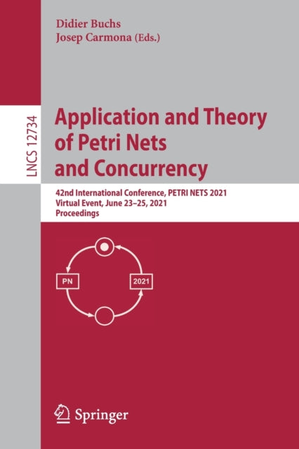 Book cover of: Application and Theory of Petri Nets and Concurrency. By: Didier Buchs