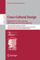 Book cover of: Cross-Cultural Design. Applications in Arts, Learning, Well-being, and Social Development. By: Pei-Luen Patrick Rau