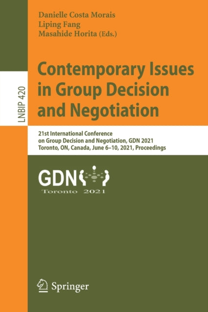 Book cover of: Contemporary Issues in Group Decision and Negotiation. By: Danielle Costa Morais
