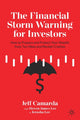 Book cover of: Financial Storm Warning for Investors. By: Jeff Camarda