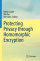 Book cover of: Protecting Privacy through Homomorphic Encryption. By: Kristin Lauter