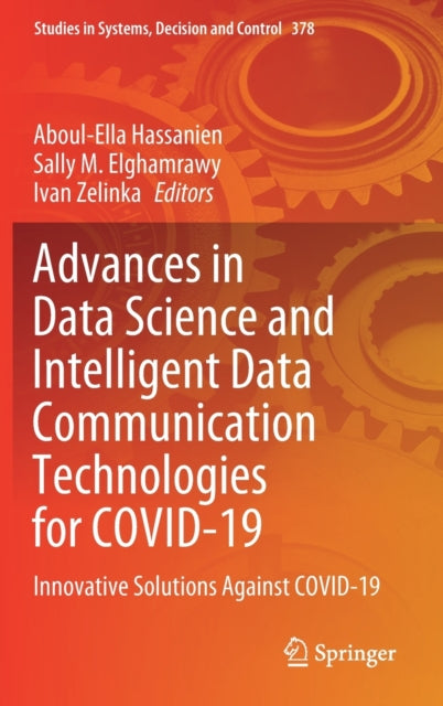 Book cover of: Advances in Data Science and Intelligent Data Communication Technologies for COVID-19. By: Aboul Ella Hassanien