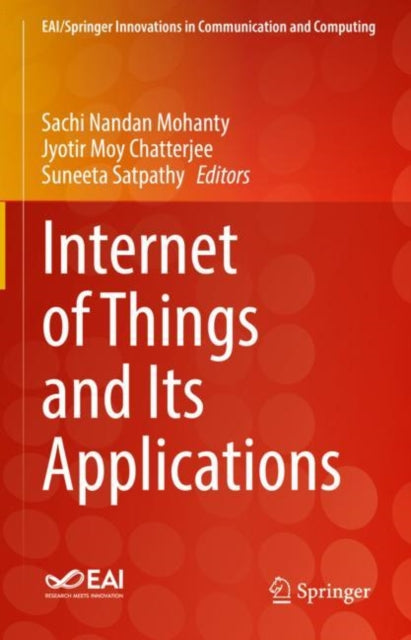 Book cover of: Internet of Things and Its Applications. By: Sachi Nandan Mohanty