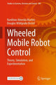 Book cover of: Wheeled Mobile Robot Control. By: Nardênio Almeida Martins