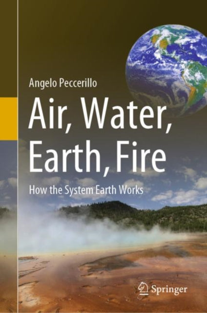 Book cover of: Air, Water, Earth, Fire. By: Angelo Peccerillo