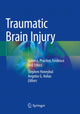 Book cover of: Traumatic Brain Injury. By: Stephen Honeybul