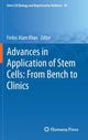 Book cover of: Advances in Application of Stem Cells: From Bench to Clinics. By: Firdos Alam Khan