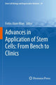 Book cover of: Advances in Application of Stem Cells: From Bench to Clinics. By: Firdos Alam Khan