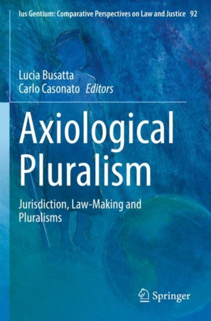 Book cover of: Axiological Pluralism. By: Lucia Busatta