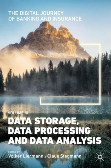 Book cover of: Digital Journey of Banking and Insurance, Volume III. By: Volker Liermann