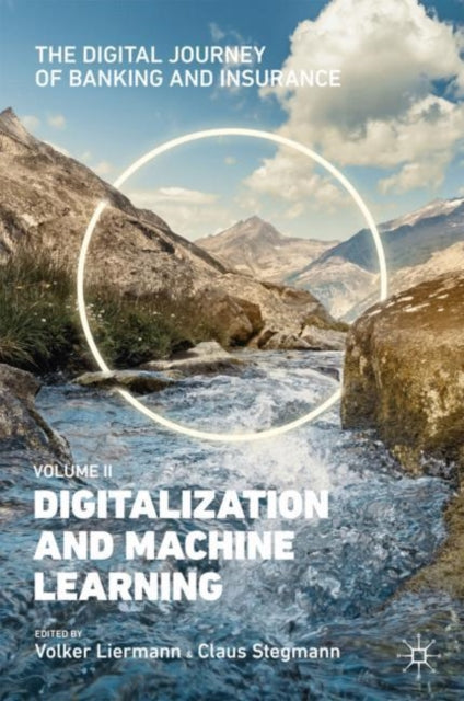 Book cover of: Digital Journey of Banking and Insurance, Volume II. By: Volker Liermann