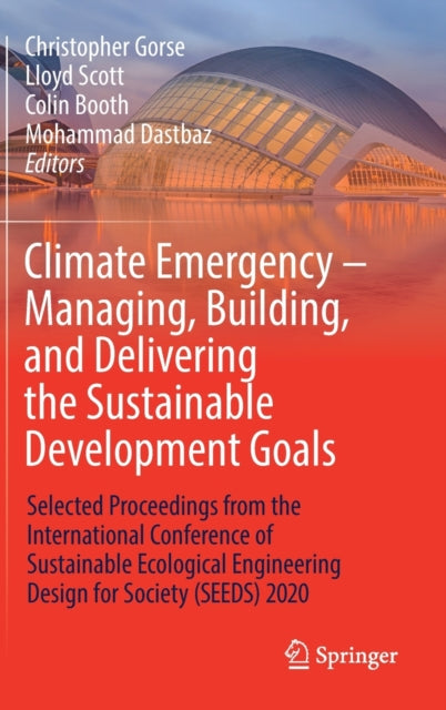 Book cover of: Climate Emergency – Managing, Building , and Delivering the Sustainable Development Goals. By: Christopher Gorse