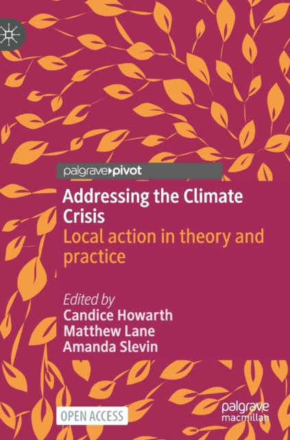 Book cover of: Addressing the Climate Crisis. By: Candice Howarth