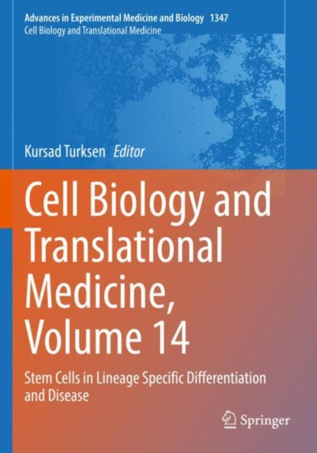 Book cover of: Cell Biology and Translational Medicine, Volume 14. By: Kursad Turksen