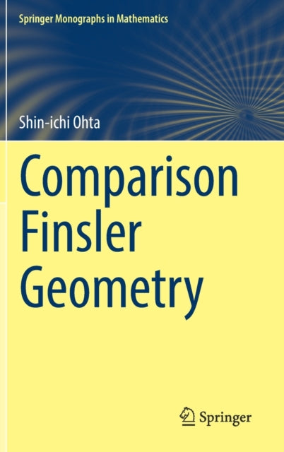 Book cover of: Comparison Finsler Geometry. By: Shin-ichi Ohta