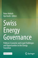 Book cover of: Swiss Energy Governance. By: Peter Hettich