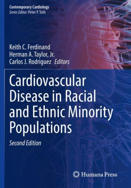 Book cover of: Cardiovascular Disease in Racial and Ethnic Minority Populations. By: Keith C. Ferdinand