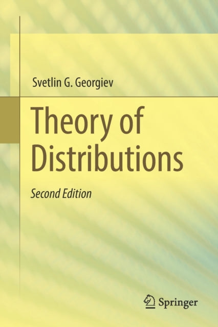 Book cover of: Theory of Distributions. By: Svetlin G. Georgiev