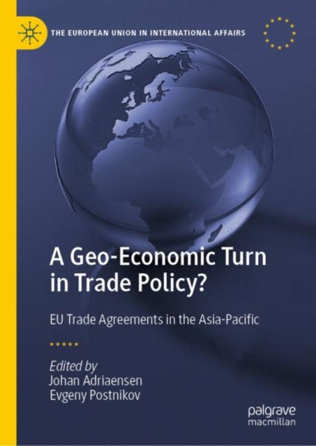 Book cover of: Geo-Economic Turn in Trade Policy?. By: Johan Adriaensen