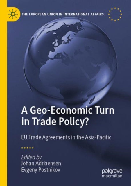 Book cover of: Geo-Economic Turn in Trade Policy?. By: Johan Adriaensen