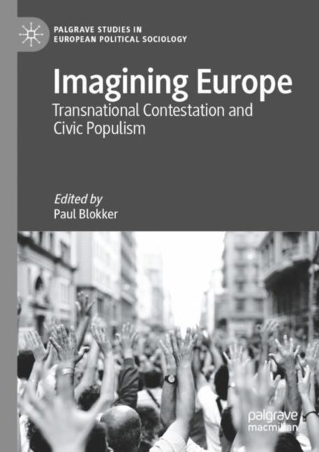 Book cover of: Imagining Europe. By: Paul Blokker