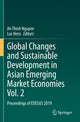 Book cover of: Global Changes and Sustainable Development in Asian Emerging Market Economies Vol. 2. By: An Thinh Nguyen