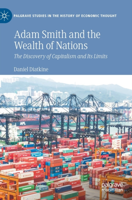 Book cover of: Adam Smith and the Wealth of Nations. By: Daniel Diatkine