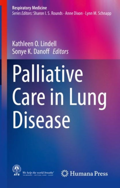Book cover of: Palliative Care in Lung Disease. By: Kathleen O. Lindell