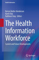 Book cover of: Health Information Workforce. By: Kerryn Butler-Henderson