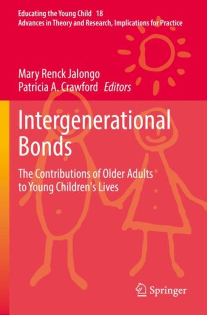 Book cover of: Intergenerational Bonds. By: Mary Renck Jalongo