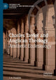 Book cover of: Charles Taylor and Anglican Theology. By: J. A. Franklin