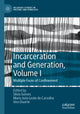 Book cover of: Incarceration and Generation, Volume I. By: Silvia Gomes