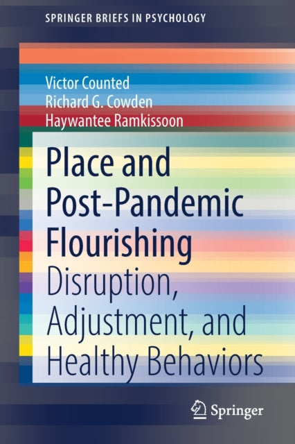 Book cover of: Place and Post-Pandemic Flourishing. By: Victor Counted