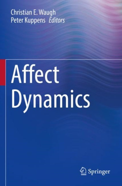 Book cover of: Affect Dynamics. By: Christian E. Waugh