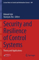 Book cover of: Security and Resilience of Control Systems. By: Hideaki Ishii