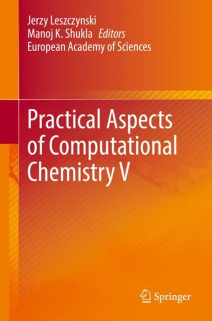 Book cover of: Practical Aspects of Computational Chemistry V. By: Jerzy Leszczynski