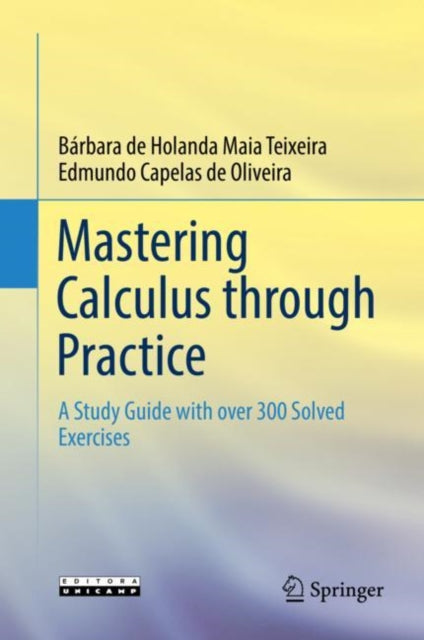 Book cover of: Mastering Calculus through Practice. By: Edmundo Capelas de Oliveira