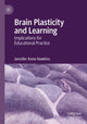 Book cover of: Brain Plasticity and Learning. By: Jennifer Anne Hawkins