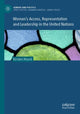 Book cover of: Women's Access, Representation and Leadership in the United Nations. By: Kirsten Haack