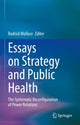 Book cover of: Essays on Strategy and Public Health. By: Rodrick Wallace